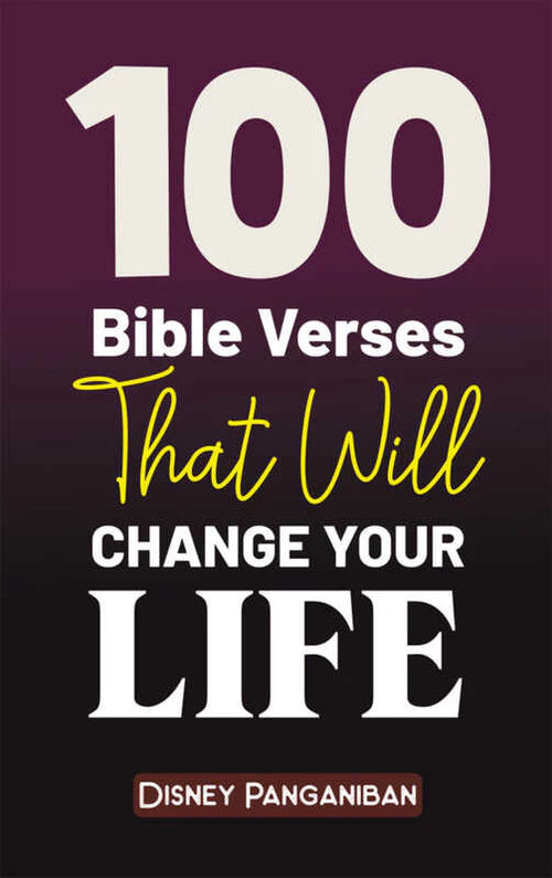 100 Bible Verses That Will Change Your Life