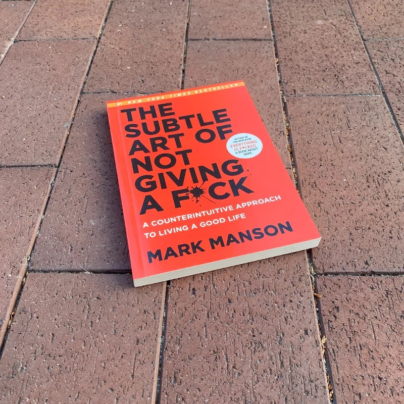 The Subtle Art of Not Giving a F*ck